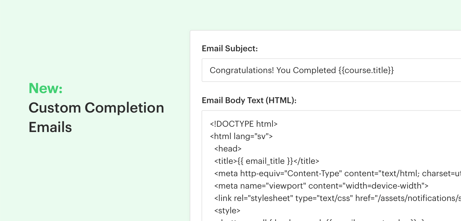 New:  Custom Completion  Emails