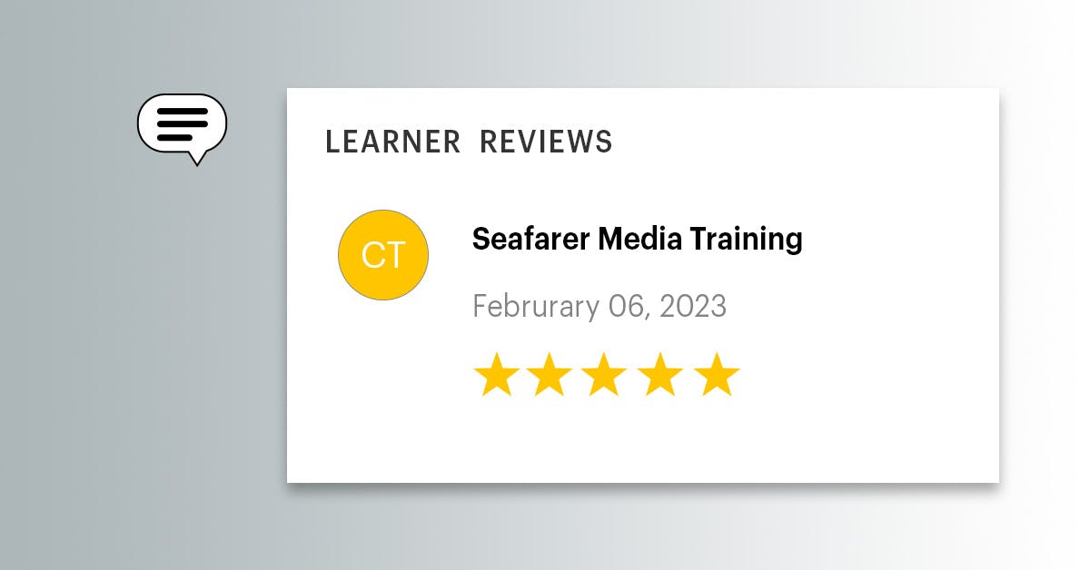 The Seafarer Media Training course is receiving 5 star reviews.