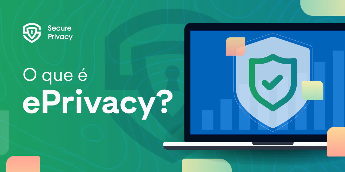 O que é o Regulamento ePrivacy da UE?
