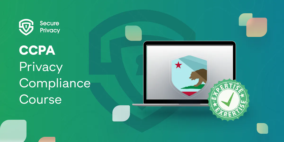 Achieve CCPA Expertise: Discover the Ultimate Course for Privacy Compliance