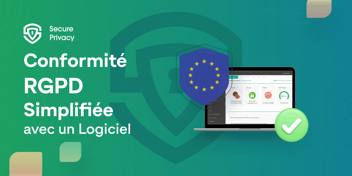 Solution de mise en Conformité au RGPD vec un Logiciel