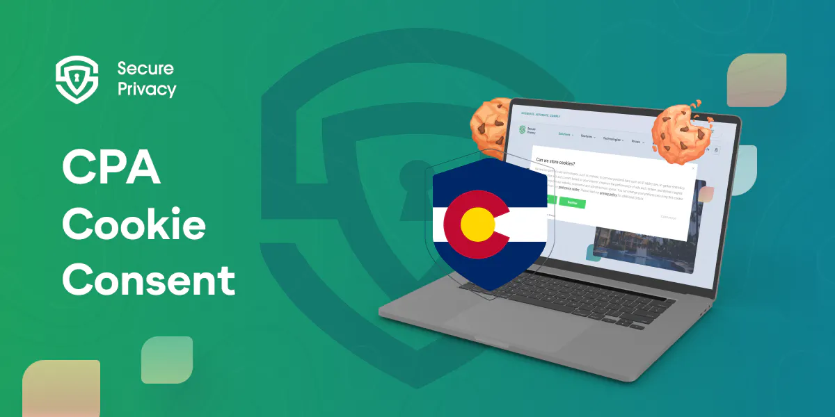 Understanding Colorado's Cookie Consent Requirements: A Comprehensive Guide