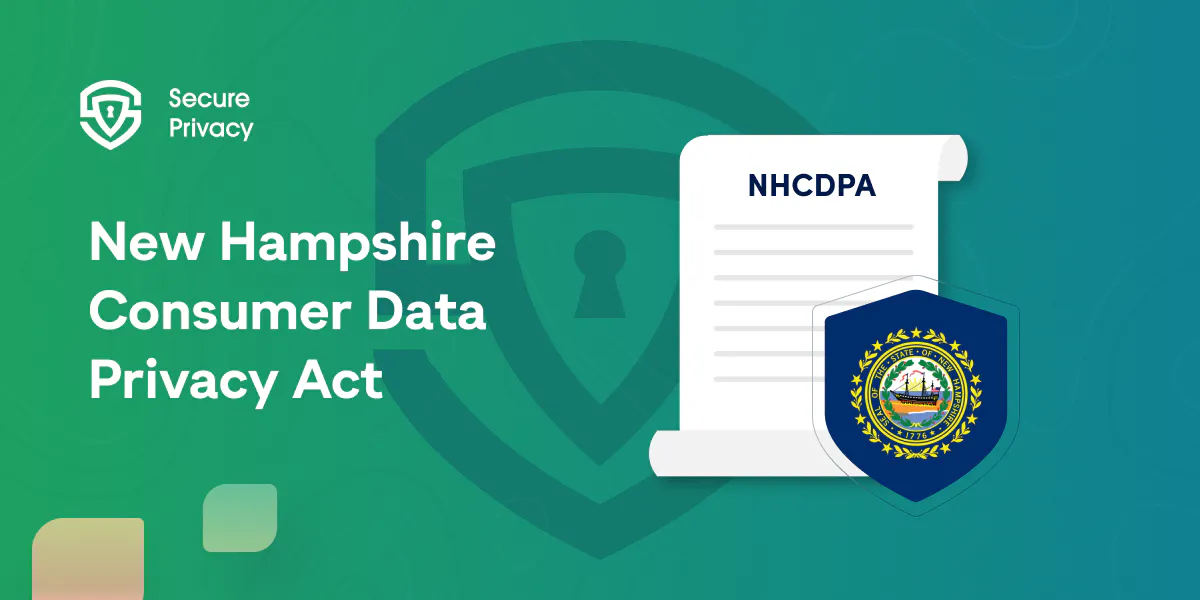 The New Hampshire Comprehensive Data Privacy Act: What You Need to Know