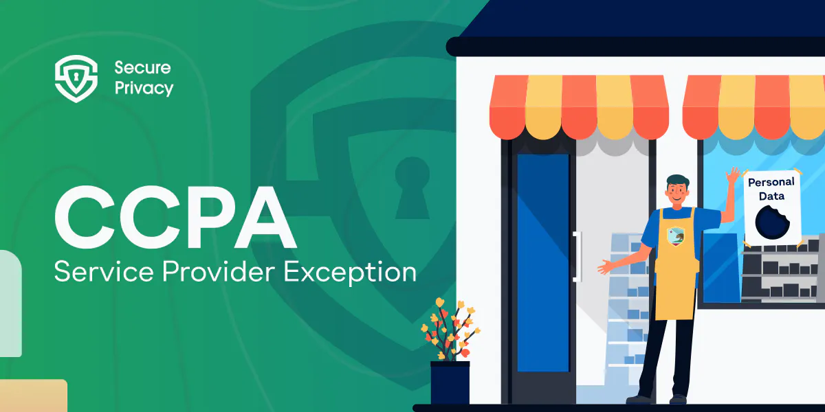 CCPA Service Provider Exception: FAQs and Answers