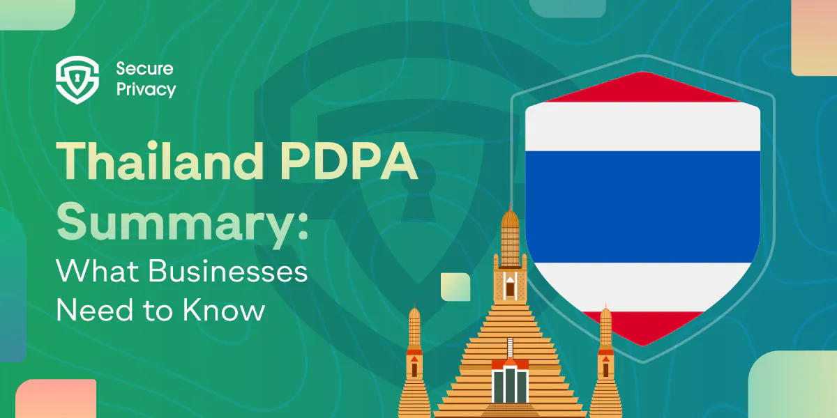 Thailand PDPA Summary: What Businesses Need to Know