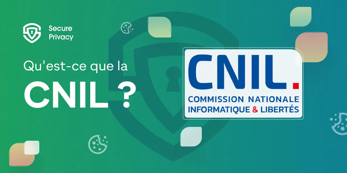 Qu'est ce que la CNIL ?