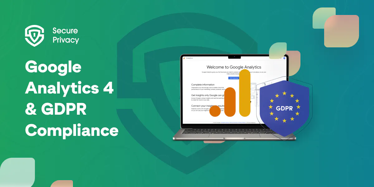 Google Analytics GDPR Compliance in 2024: Navigating GA4, Data ...