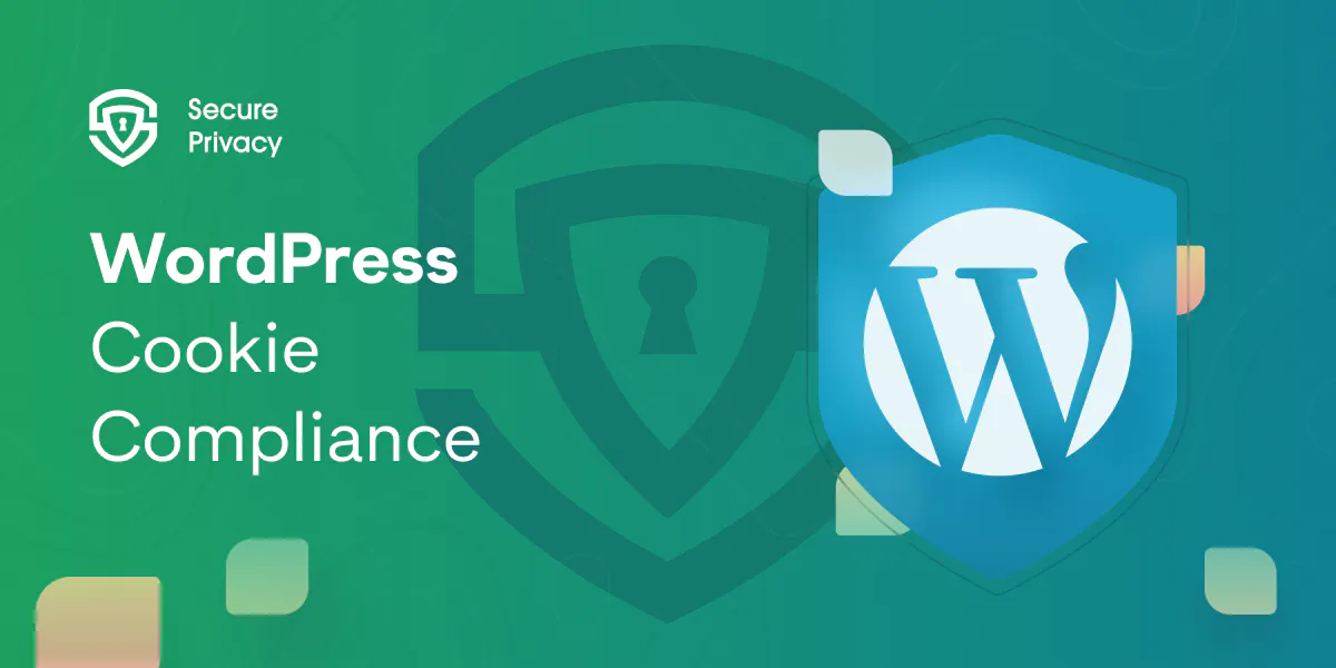How to Make WordPress Cookies Compliant With Data Protection Laws