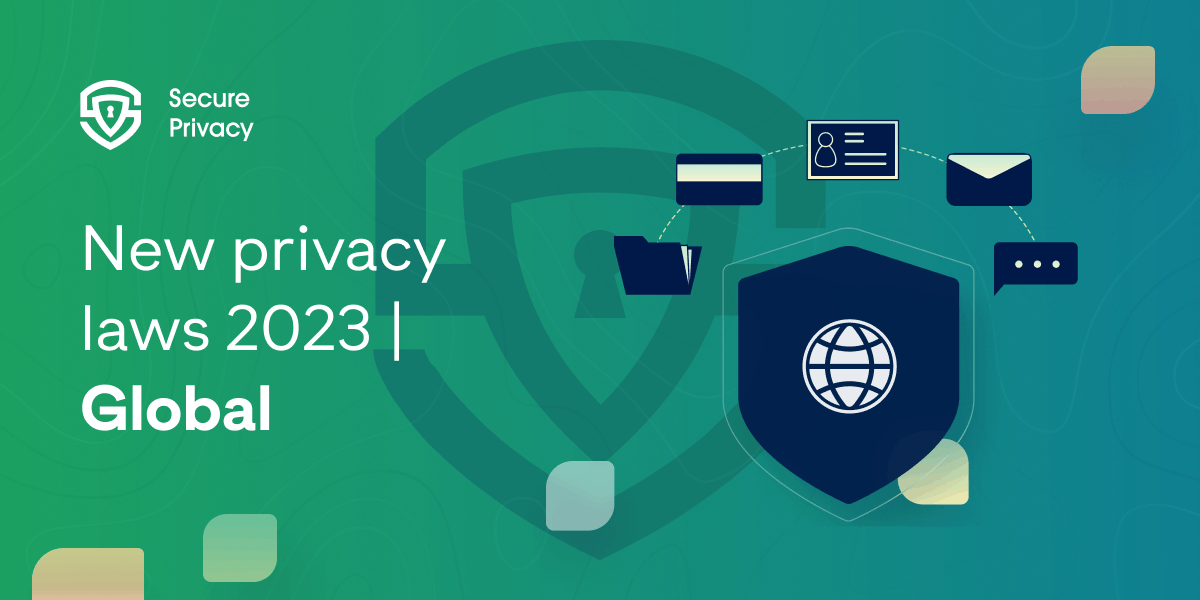 Global Privacy State of Play: What to Pay Attention to in 2023 – Best of  Privacy