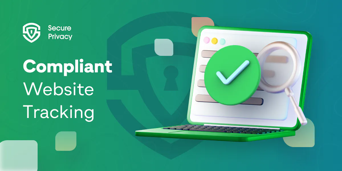 How to Track Your Website Visitors Without Breaking the Law