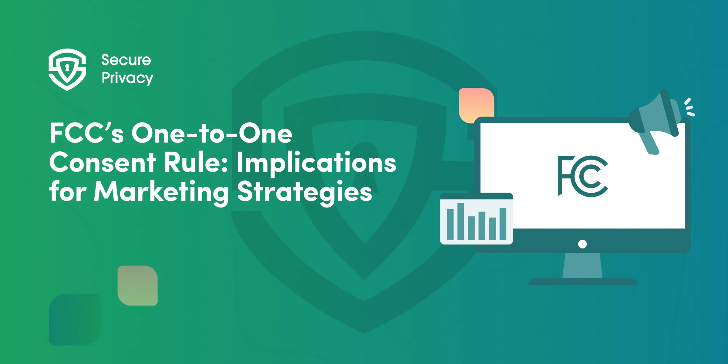 FCC's One-to-One Consent Rule Eliminated: What This Means for Your Marketing Strategy