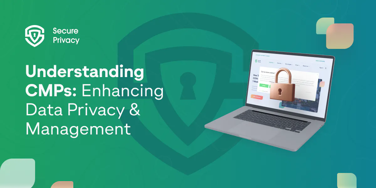 Understanding Consent Management Platforms: Enhancing Data Privacy and Management
