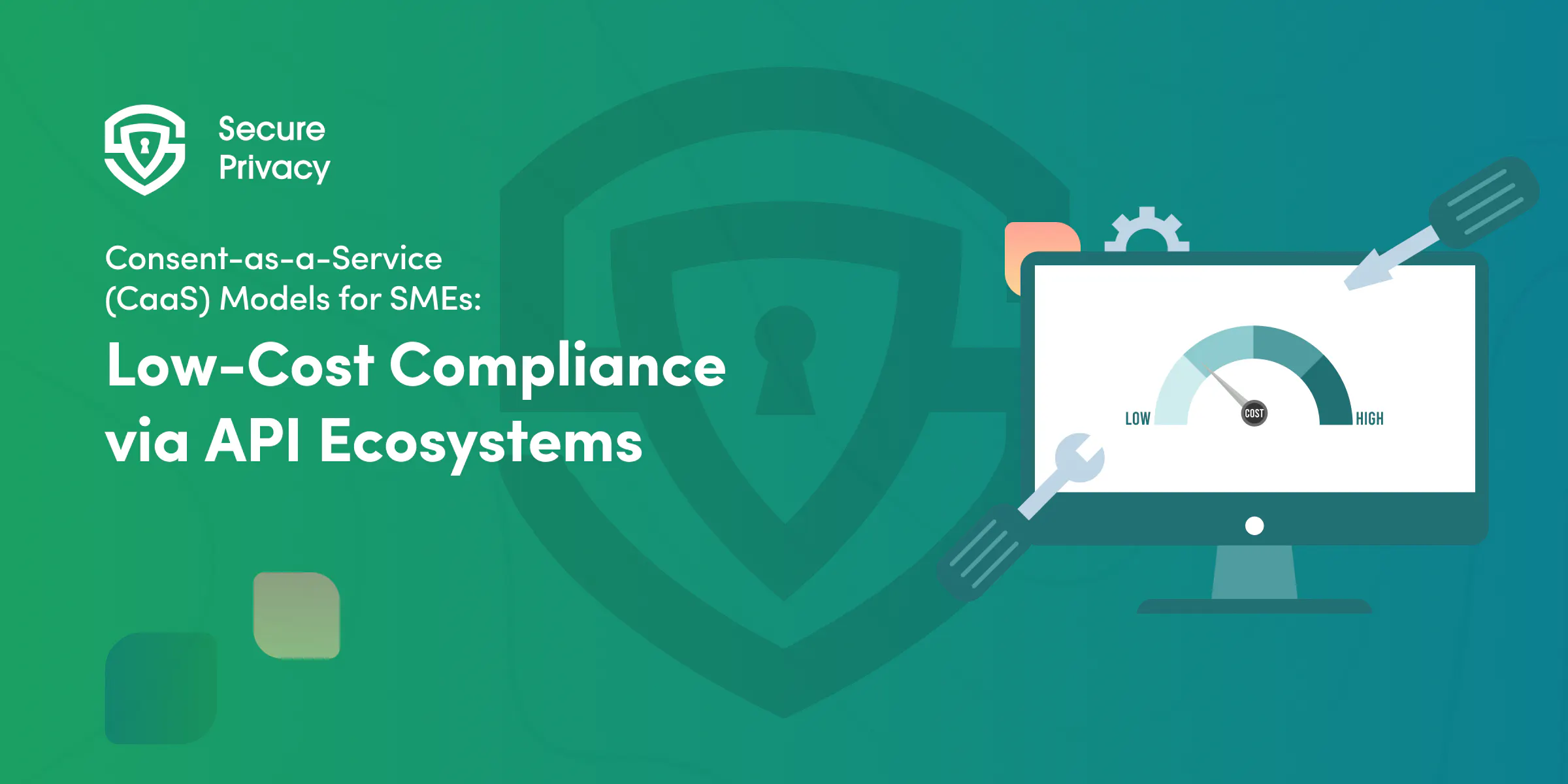 Consent-as-a-Service (CaaS) Models for SMEs: Low-Cost Compliance via API Ecosystems