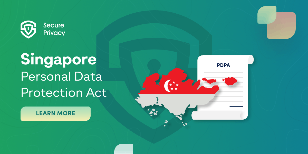 Singapore's Personal Data Protection Act (PDPA) of 2012 | All You Need ...