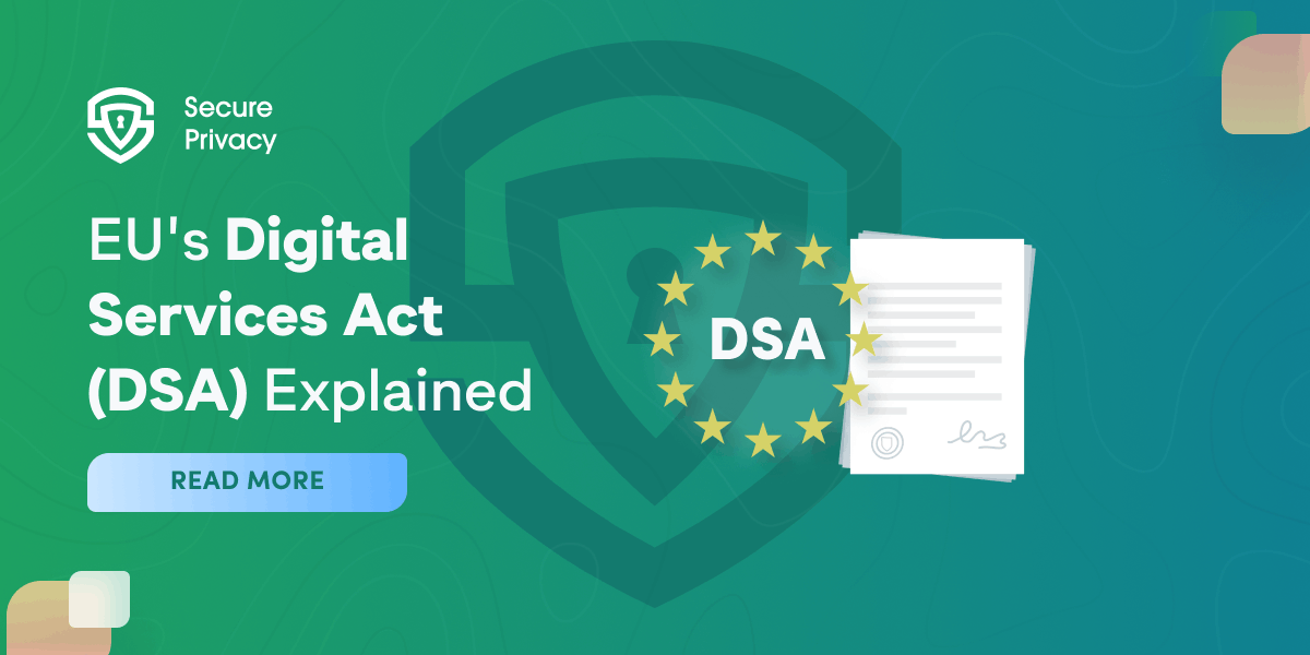 Digital Services Act (DSA) of the European Union Explained