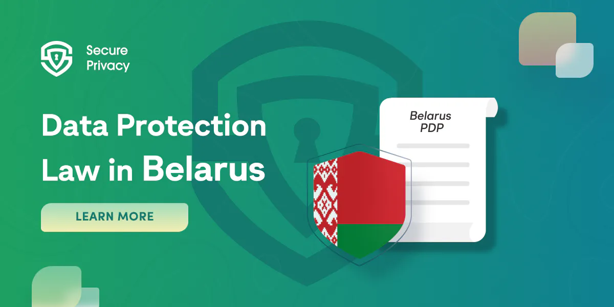 Data Protection Law in Belarus: Safeguarding Personal Data in Belarusian Legislation