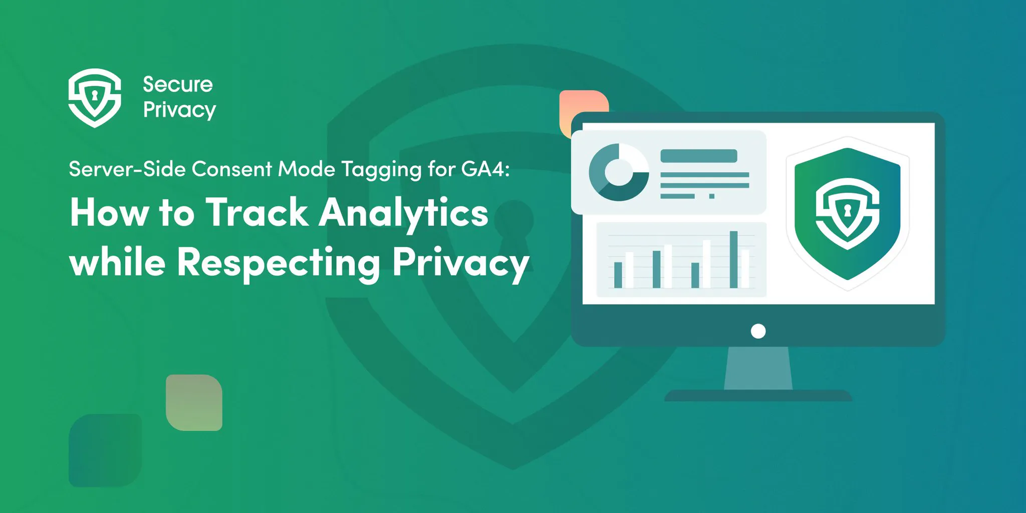 Server-Side Consent Mode for GA4: How to Track Analytics While Respecting Privacy