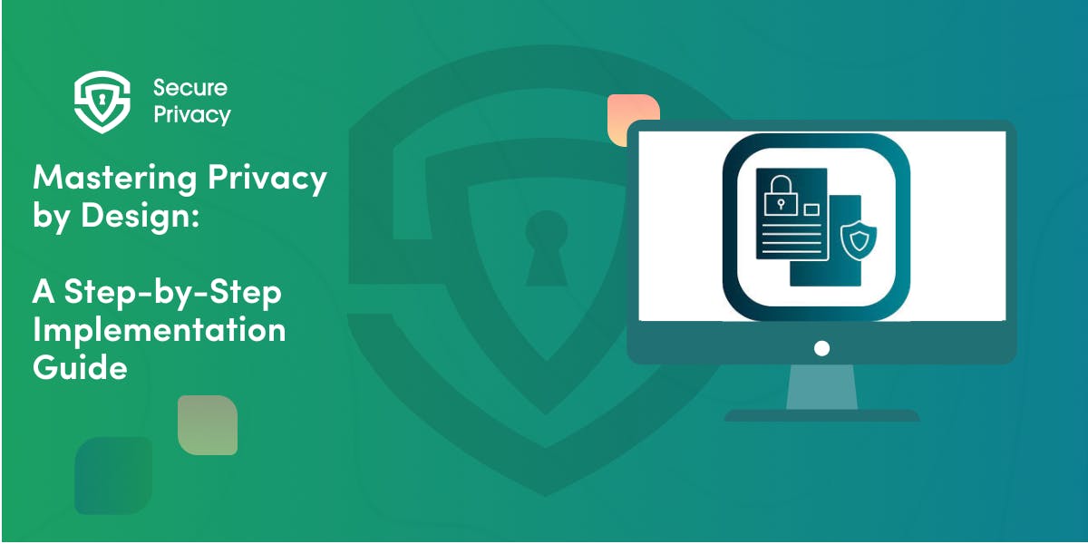 privacy by design implementation