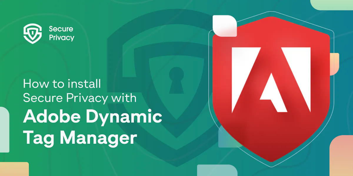Install Secure Privacy with Adobe Dynamic Tag Manager