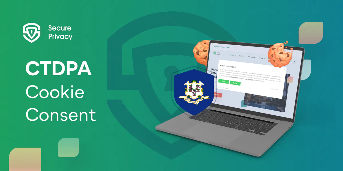 Complete Guide to CTDPA Cookie Compliance: Ensuring Privacy and Compliance