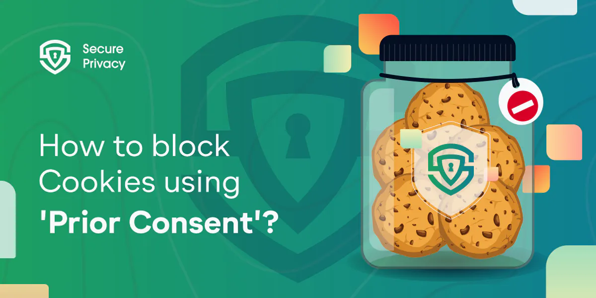 Block Cookies with 'Prior Consent'