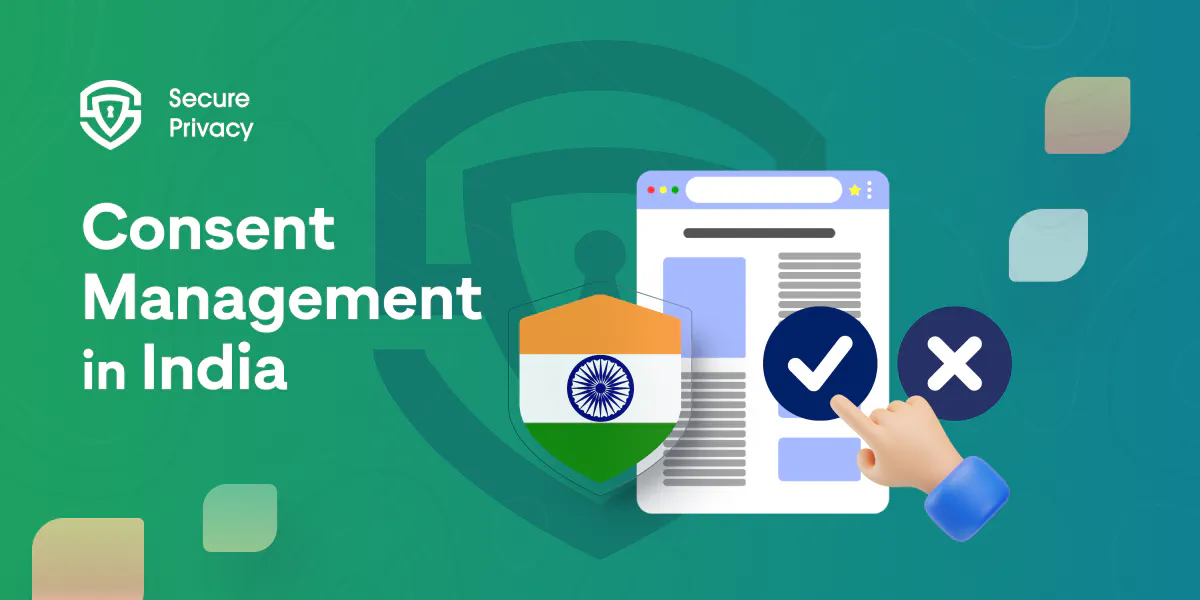 Consent Management in India: Empowering Data Subjects and Ensuring Privacy in the Digital Age