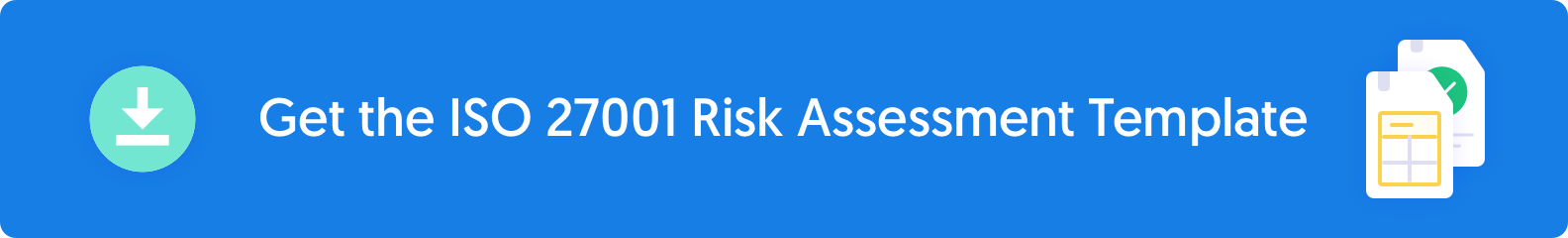 How To Do An ISO 27001 Risk Assessment | Secureframe | Secureframe