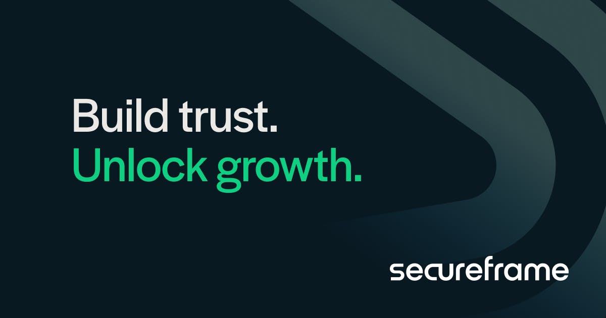 Secureframe: Build trust. Unlock growth.