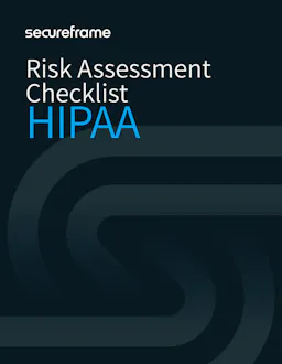 How To Conduct a HIPAA Risk Assessment in 6 Steps + Checklist | Secureframe