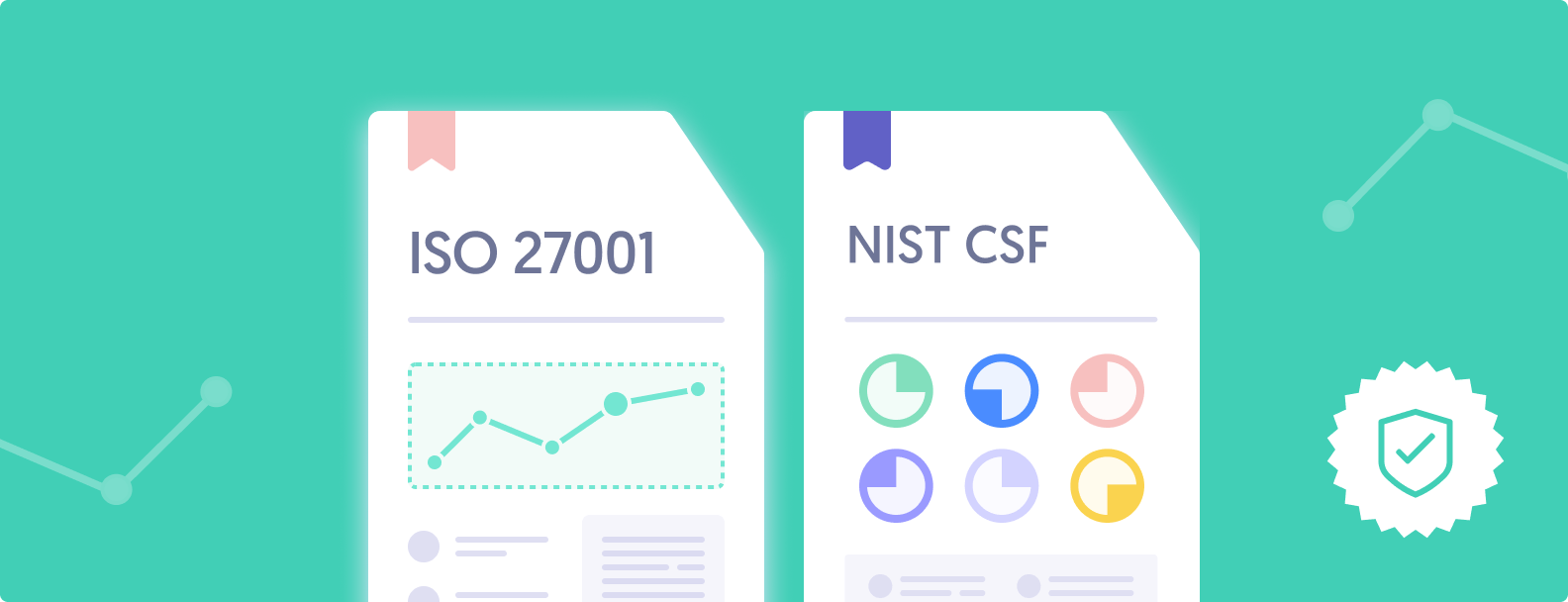 ISO 27001 vs NIST CSF: What’s the Difference & How to Choose