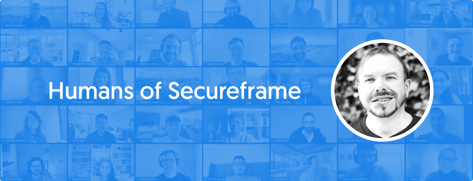 Humans of Secureframe: CISO Drew Daniels on the Rewards of Resilience