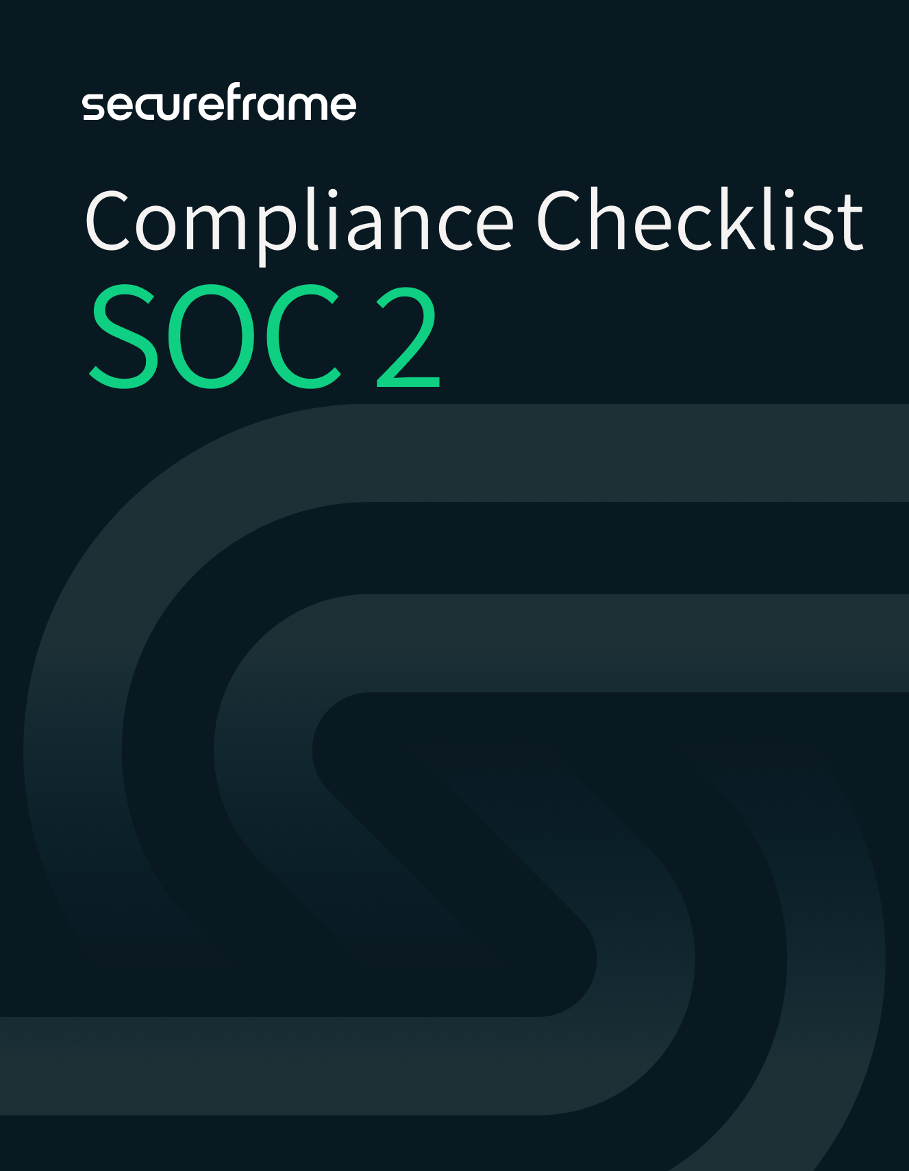 SOC 2 Compliance Checklist | Secureframe | Secureframe