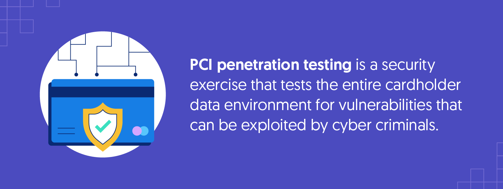 A Guide To PCI Penetration Testing: What You Need To Know