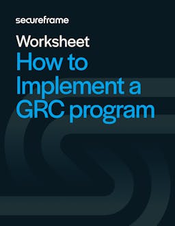 How to Implement a GRC program + Checklist | Secureframe