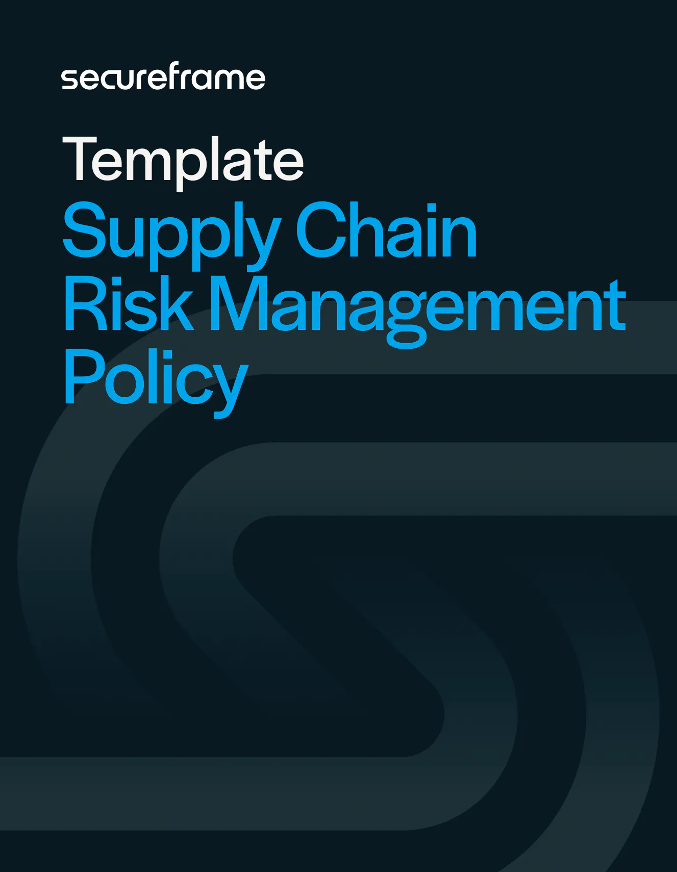 Supply Chain Risk Management Policy Template Secureframe