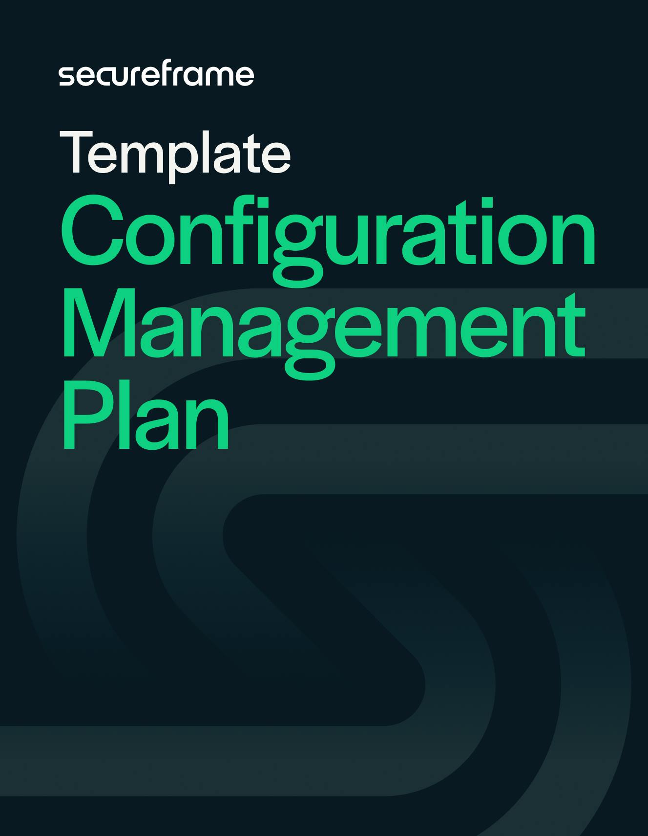 Configuration Management Plan Template Secureframe Configuration Management Plan Template Secureframe