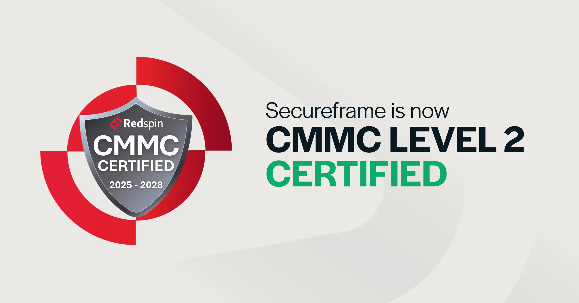 Secureframe Achieves Cmmc Level 2 Certification After Completing