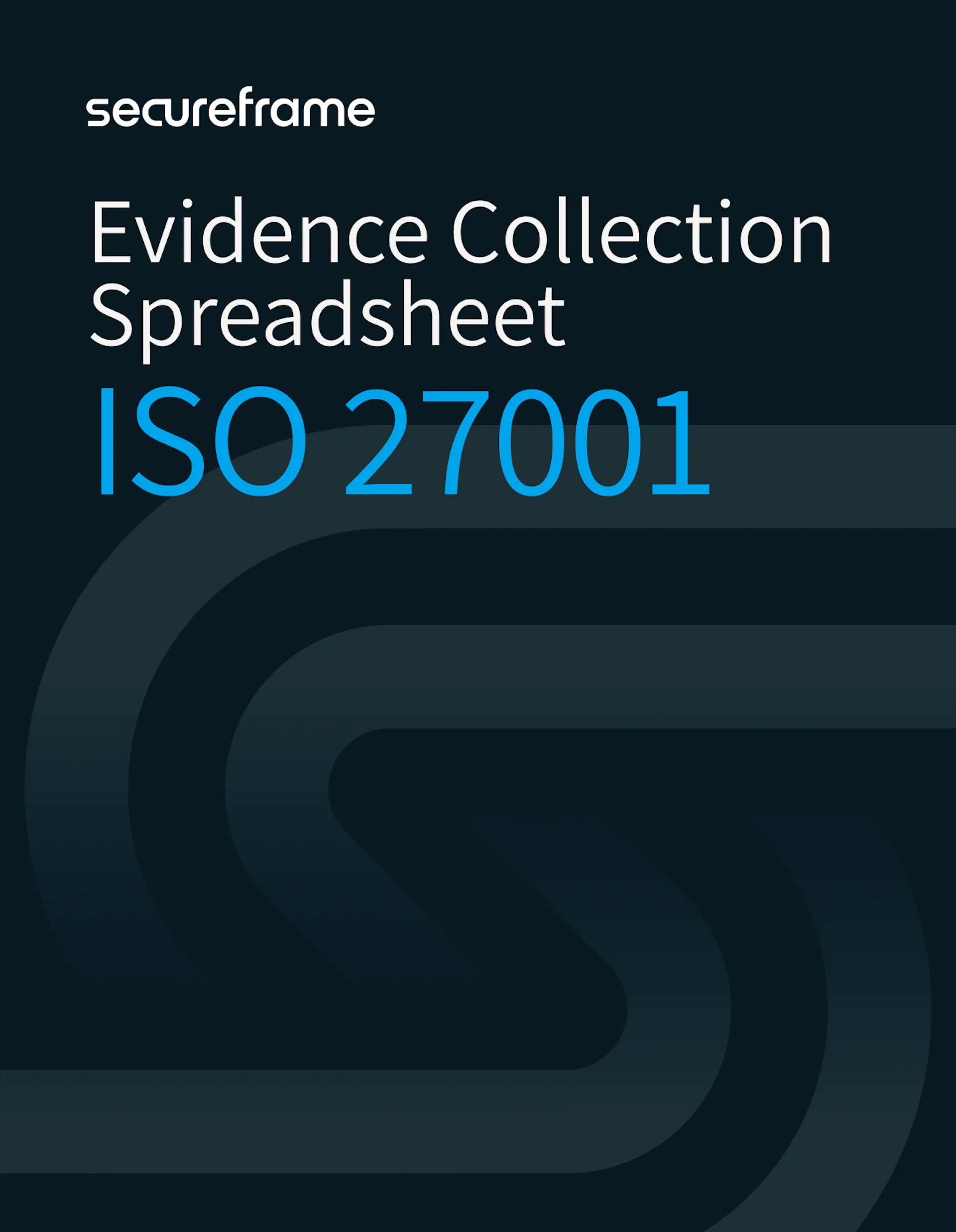 ISO 27001 Evidence Collection Spreadsheet | Secureframe