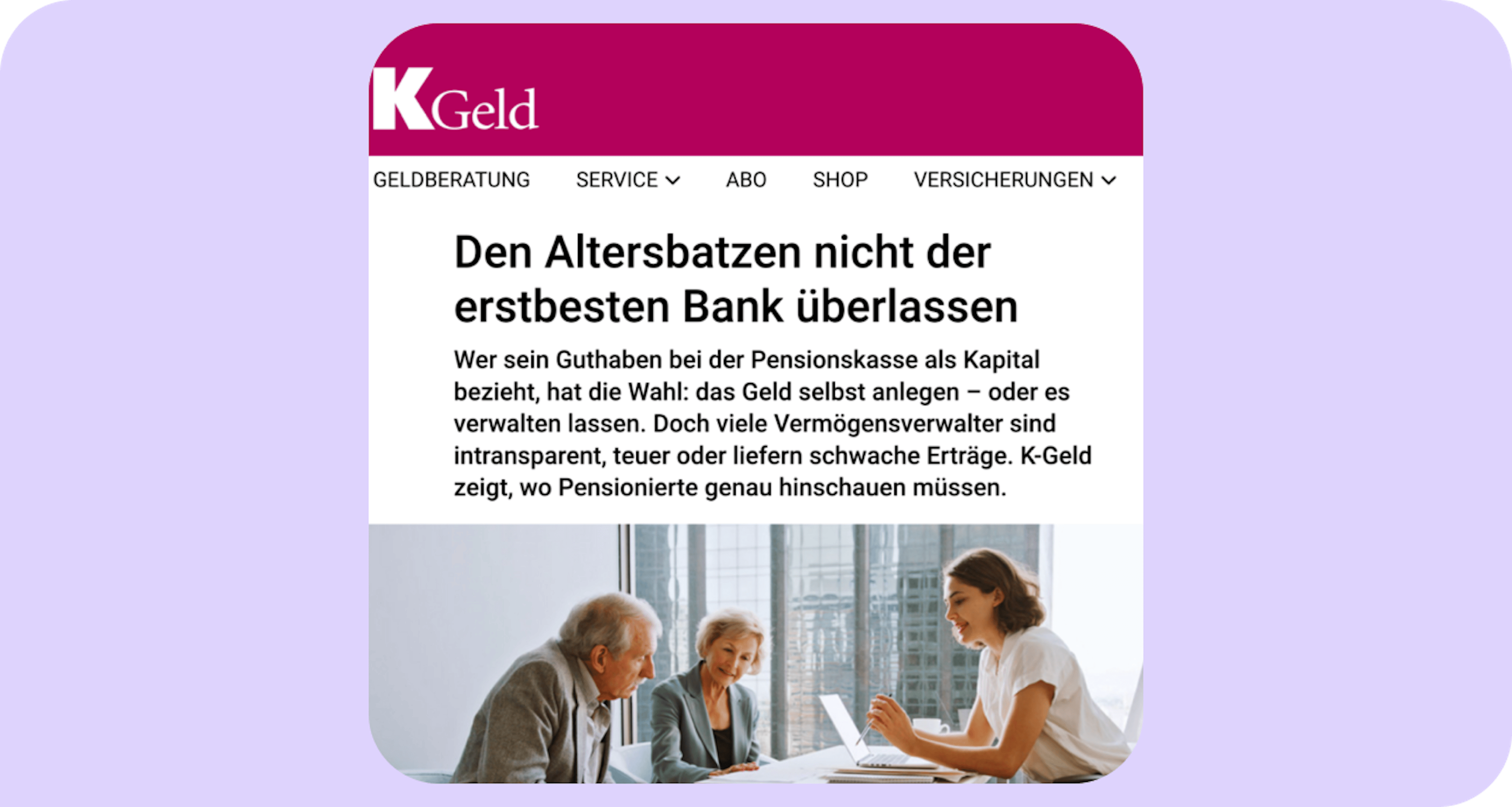 "Den Altersbatzen nicht der erstbesten Bank überlassen" - 