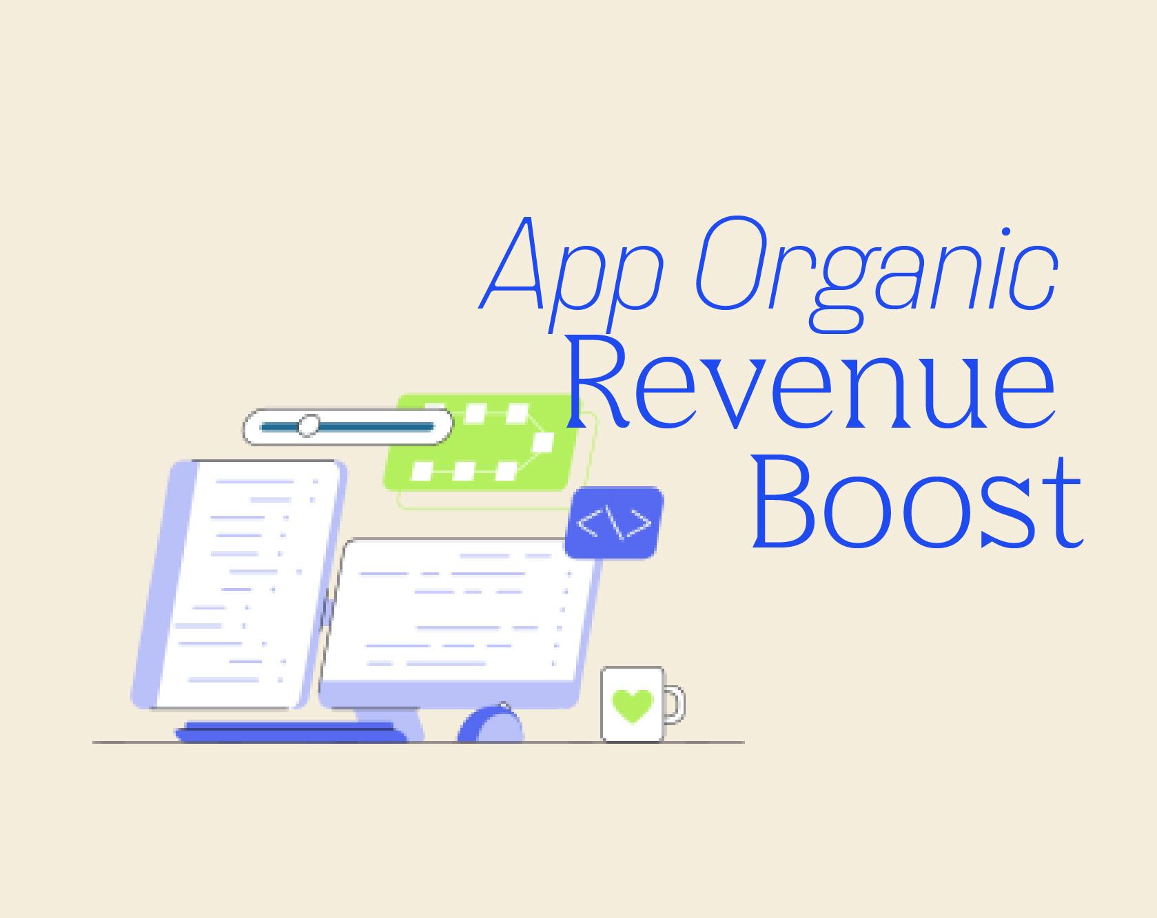 Growing Organic Revenue for App Development