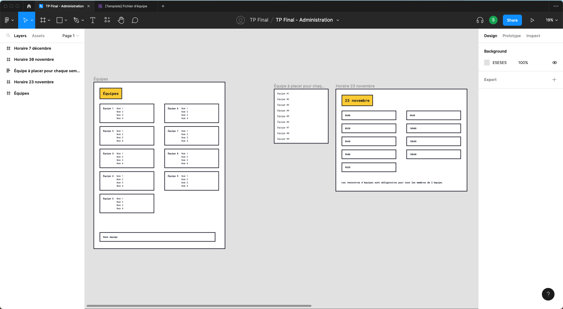 <p>Gabarit Figma pour que chaque équipe puisse prendre rendez-vous à chaque semaine pour la présentation de leur avancement.</p>