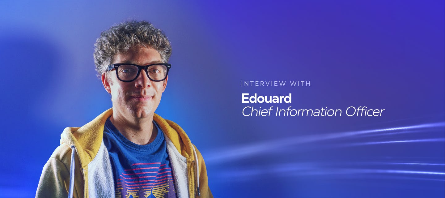Interview with Edouard Vanbelle, Chief Information Officer at Shadow: "Behind the scenes, we are developing a new technological platform to meet our ambitions"