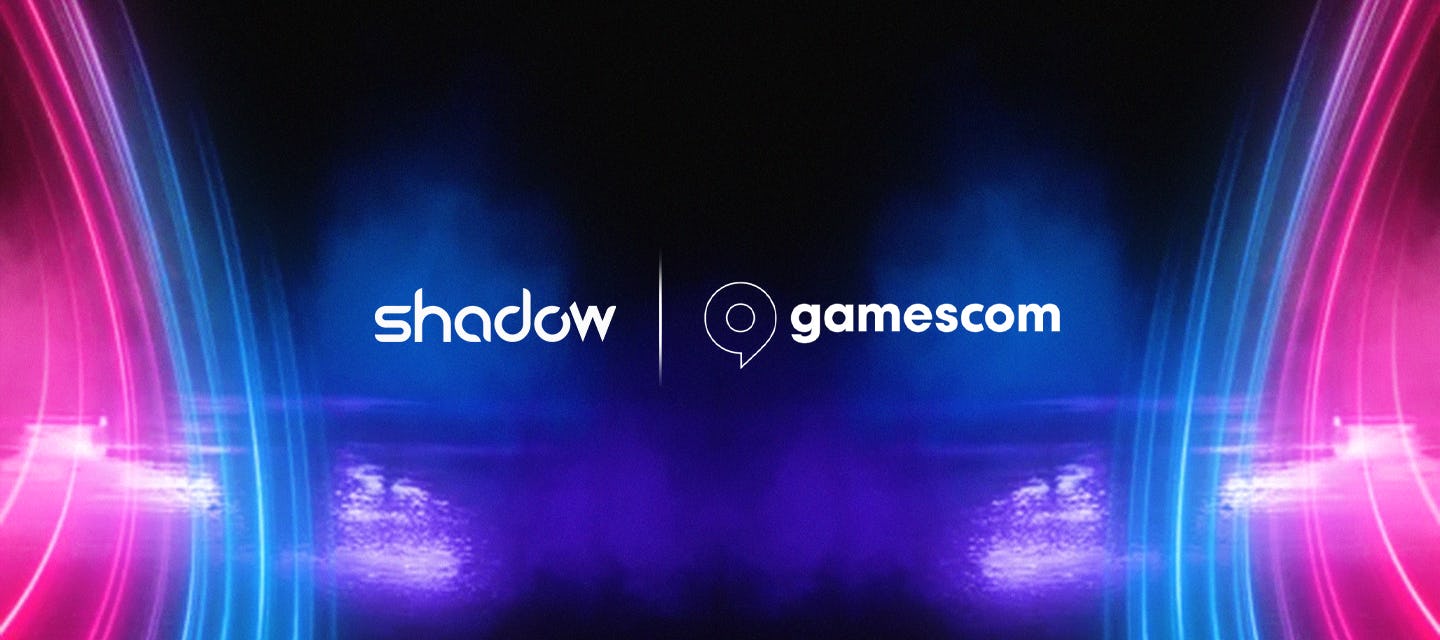 SHADOW parteciperà alla Gamescom 2022, per presentare le sue soluzioni business per i professionisti del gaming
