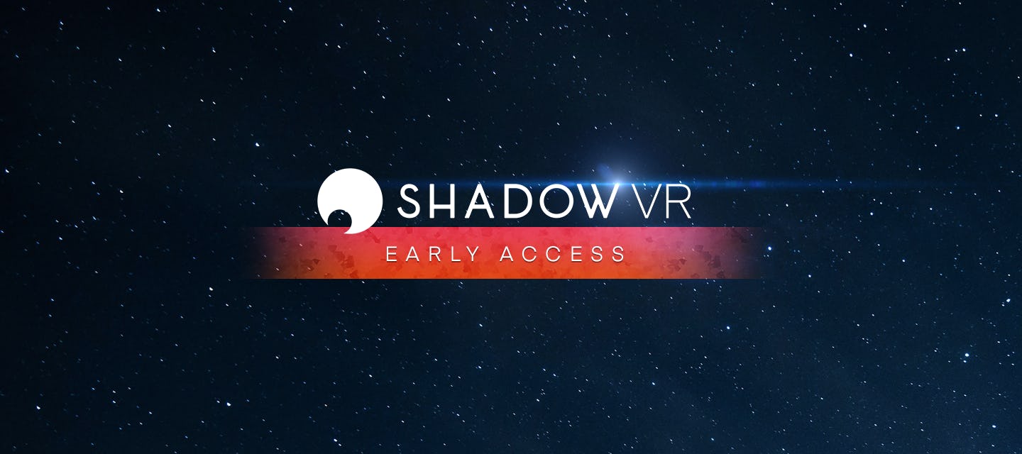 The Shadow VR app finally in Early Access!