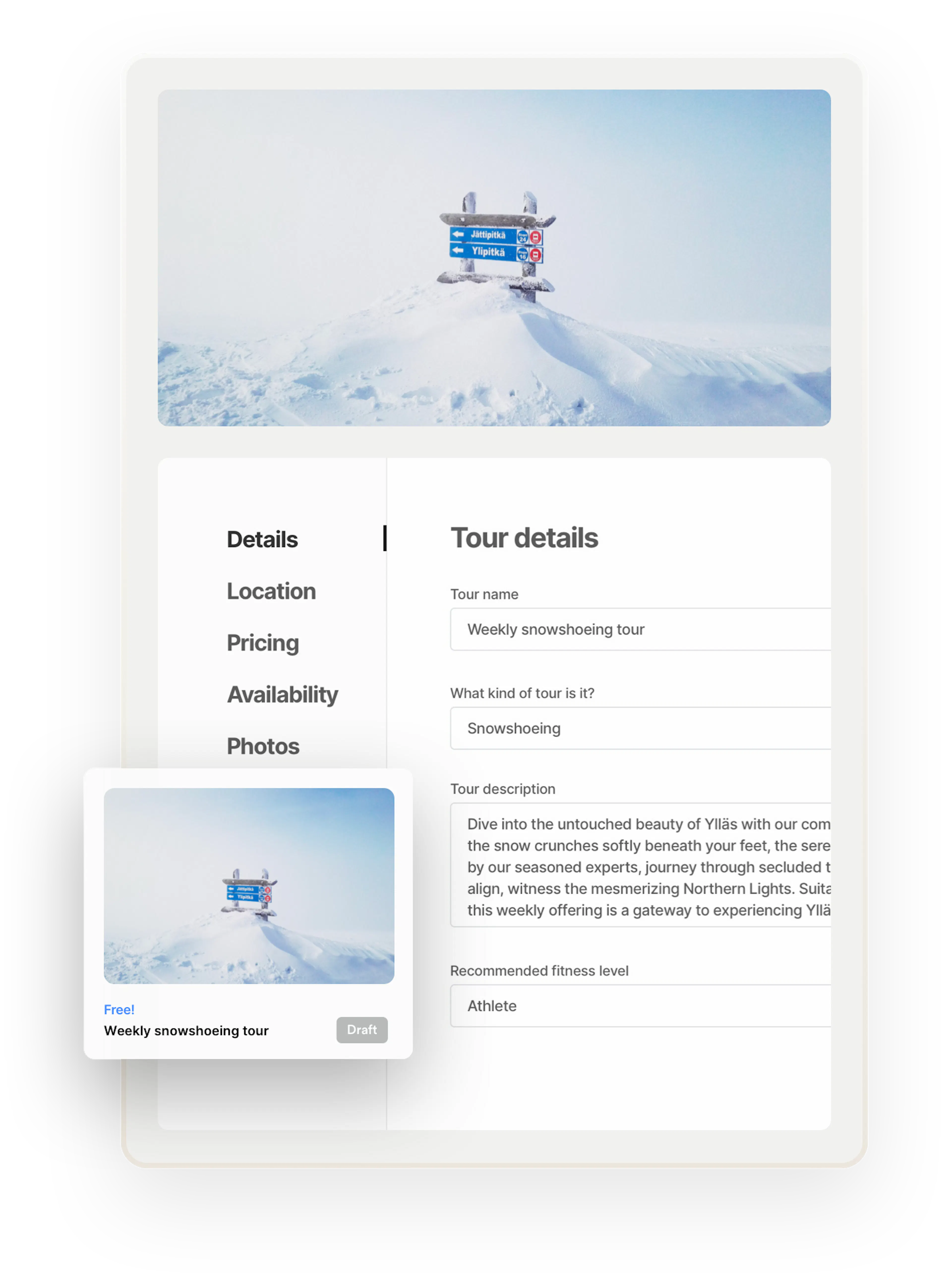 An image taken at the top of the Ylläs mountain. Below, a listing creation page is opened on the Details tab. A supplier is filling in a tour name, type, description, and recommended fitness level.