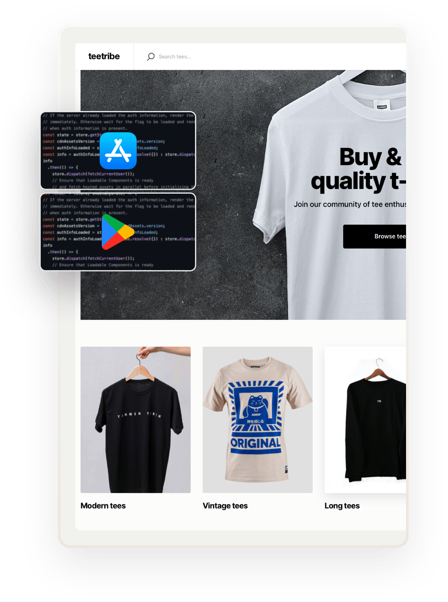 A snapshot of a landing page for Teetribe, a sample marketplace for selling t-shirts. Overlaid on top are two boxes showing code and the logos for Apple and Google's app stores, respectively.