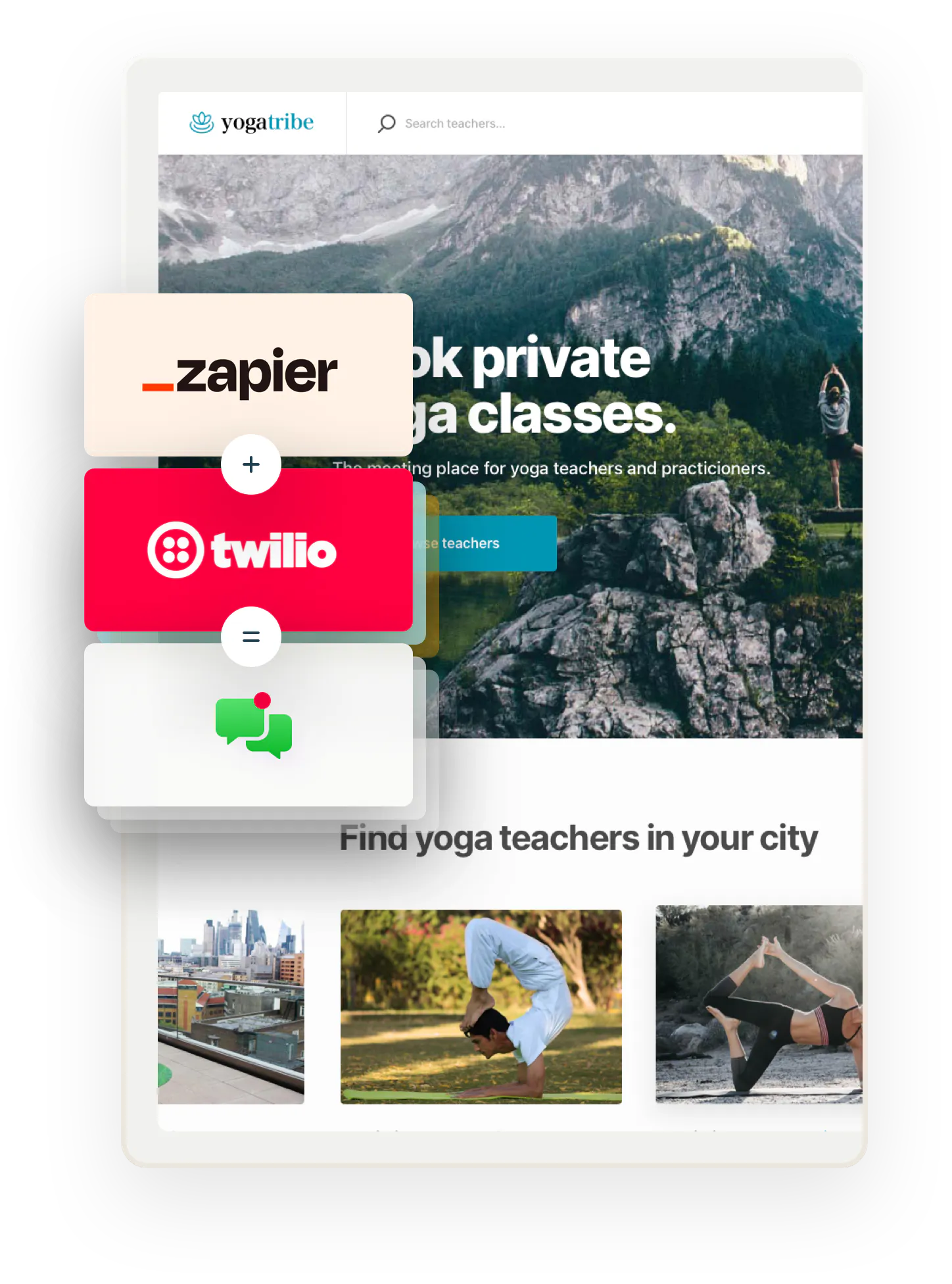 The Yogatribe service marketplace home page. Overlaid on top are three boxes showing an equation: Zapier plus Twilio equals SMS notifications.