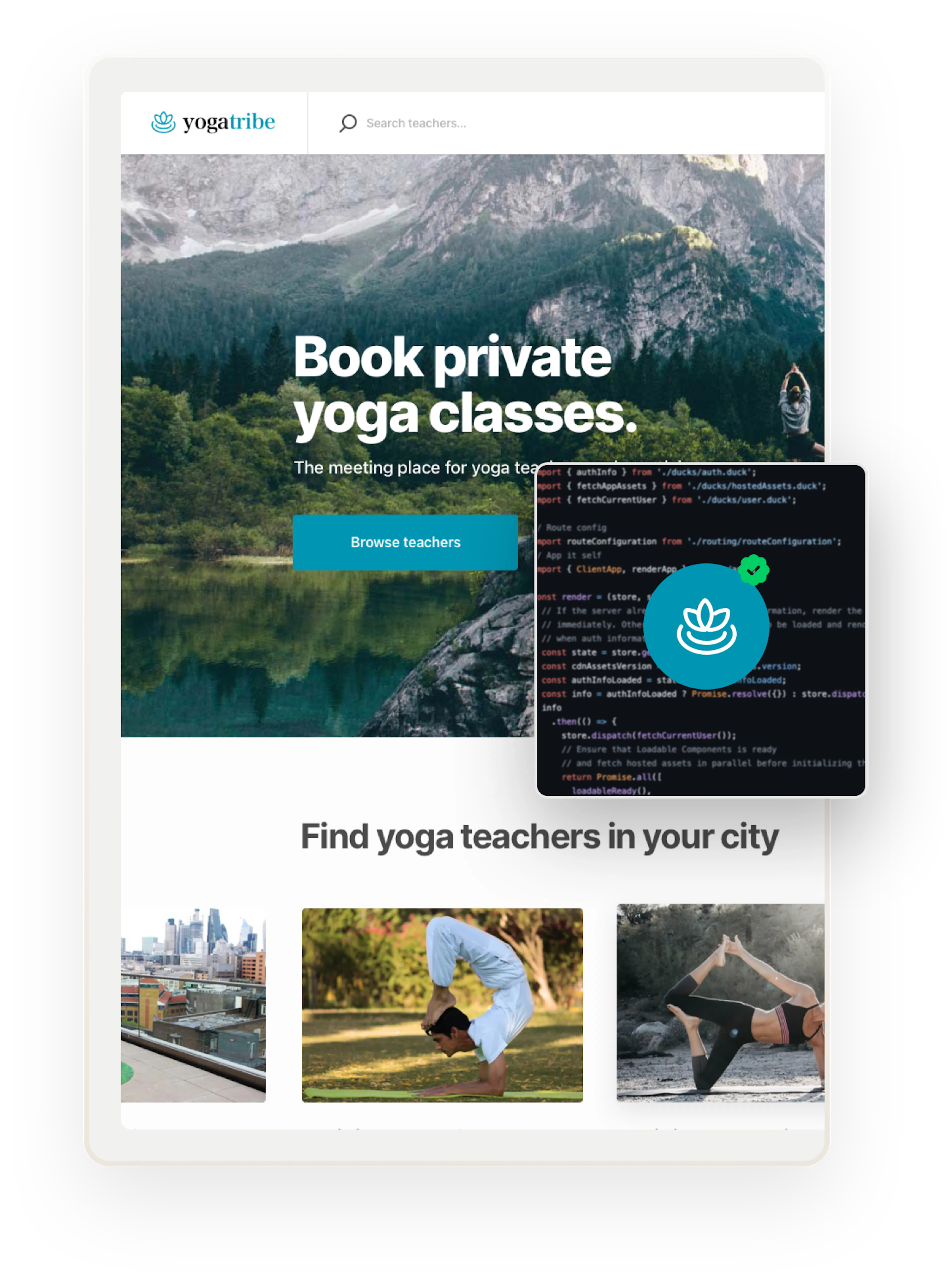 A snapshot of the Yogatribe service marketplace home page. The page says "Book private yoga classes." Overlaid on top is a box with code and a logo for a yoga school with a verification tick.
