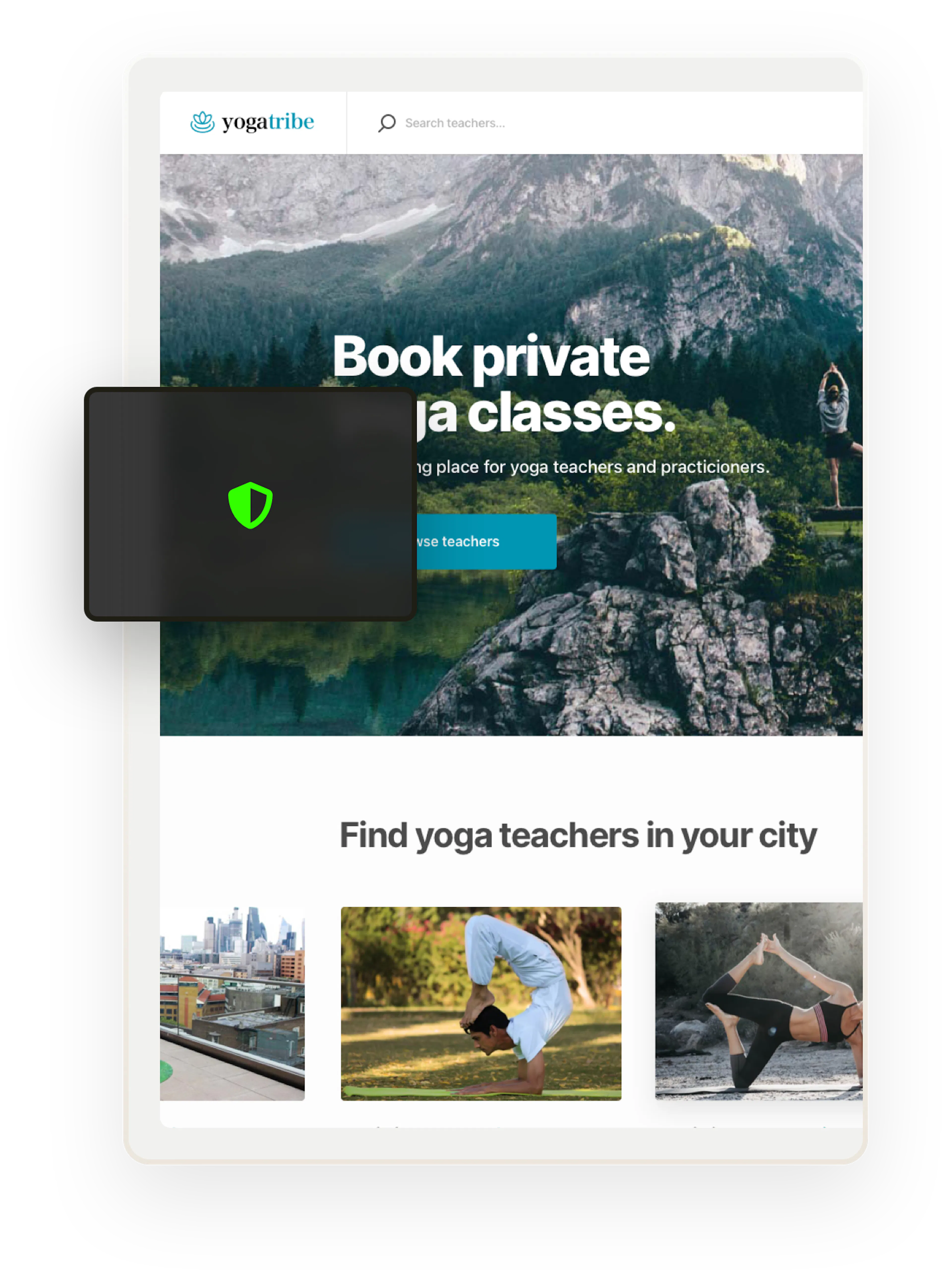 A snapshot of the Yogatribe service marketplace home page. The page says "Book private yoga classes." Overlaid on top is a shield icon that represents security.