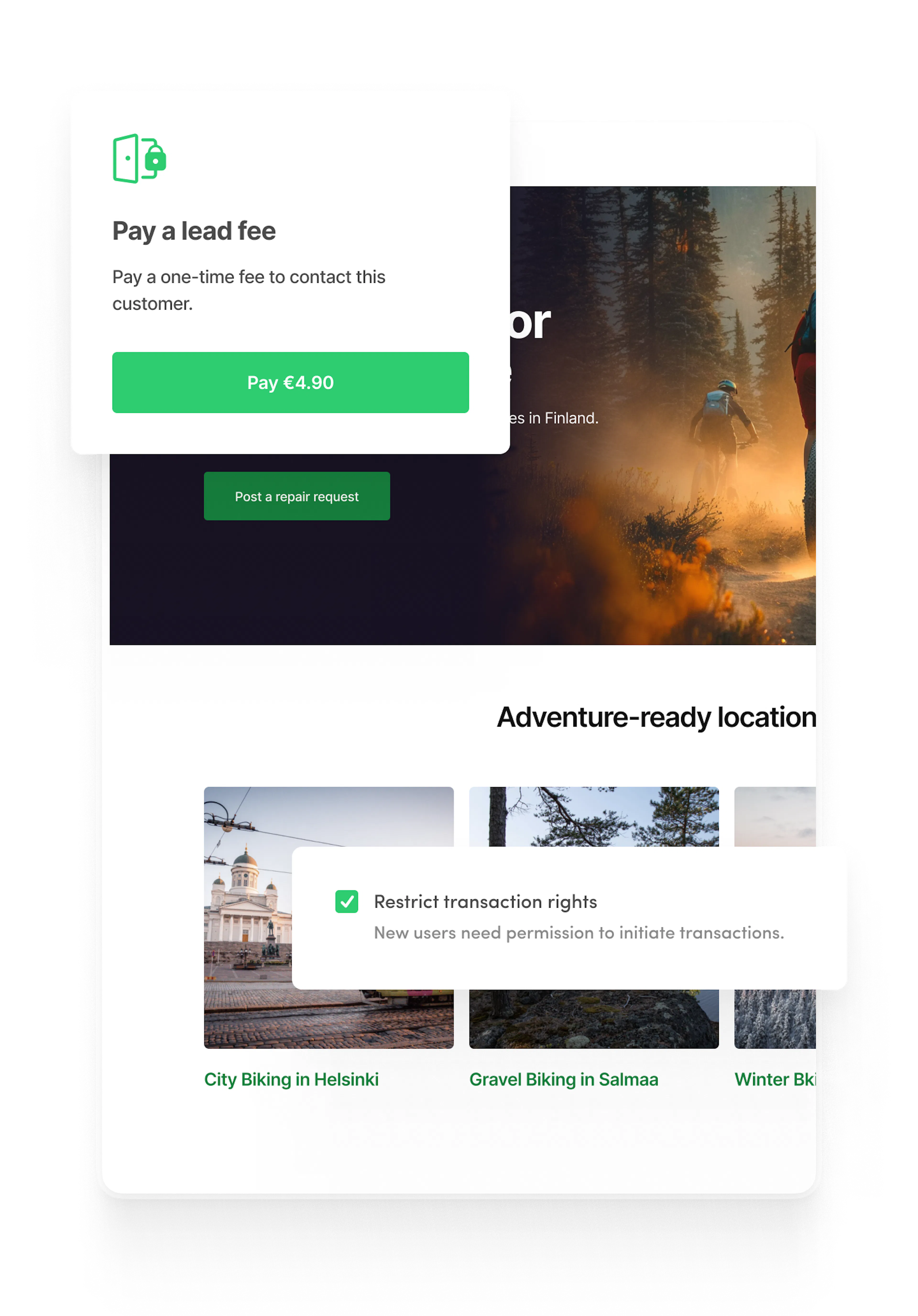 Biketribe platform has restricted transaction rights. Providers need to pay a lead fee to get in touch with a customer.